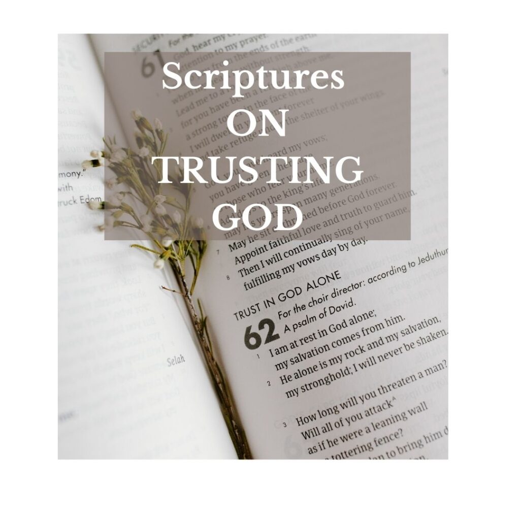 Scriptures on trusting GOD