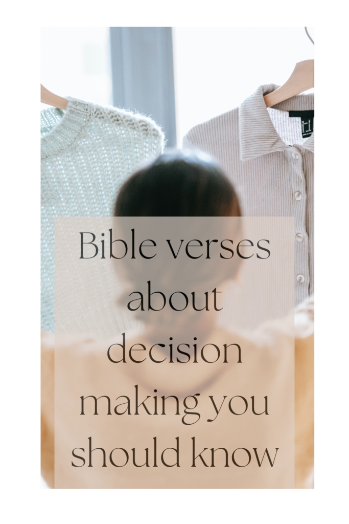 Bible verses about decision making you should know